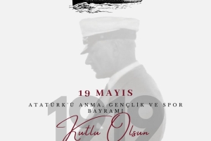 19 Mayıs Atatürk’ü Anma, Gençlik ve Spor Bayramı